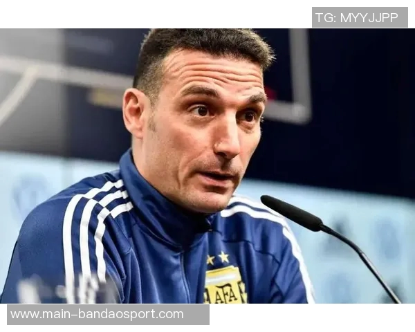 奥莱报：斯卡洛尼寻求新恩佐三名国家队新人成考察重点