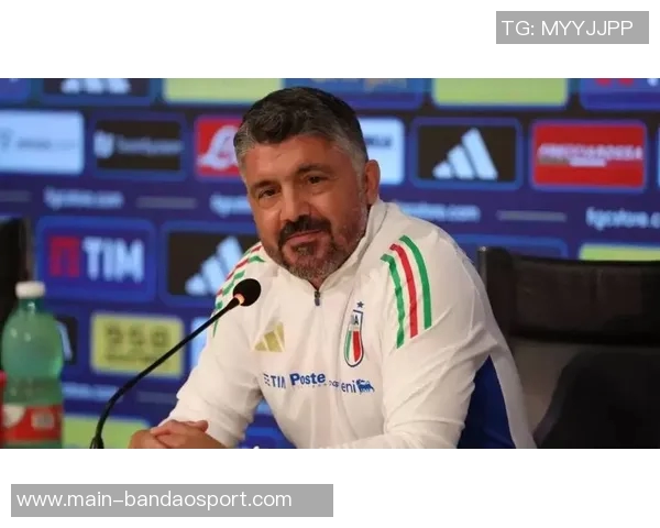 加图索强调必须参加与以色列的比赛否则将被判负基耶萨因状态不佳缺阵